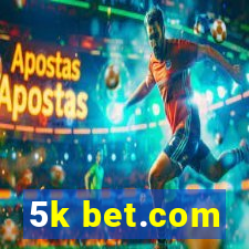 5k bet.com